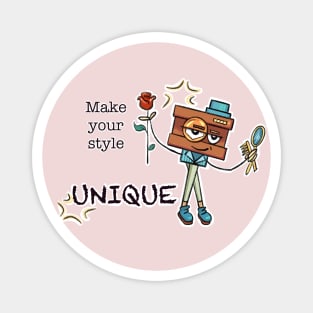 Make your style unique! Magnet